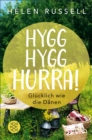 Hygg Hygg Hurra! : Glucklich wie die Danen - eBook