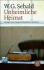Unheimliche Heimat : Essays zur osterreichischen Literatur - eBook