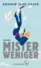 Mister Weniger : Roman - eBook