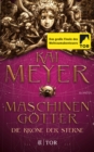 Die Krone der Sterne : Maschinengotter - eBook