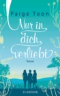 Nur in dich verliebt : Roman - eBook