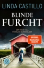 Blinde Furcht : Thriller | Kate Burkholder ermittelt bei den Amischen: Band 13 der SPIEGEL-Bestseller-Reihe - eBook