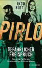 Pirlo - Gefahrlicher Freispruch : Der dritte Fall fur die Strafverteidiger Pirlo und Mahler - eBook