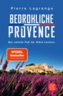 Bedrohliche Provence : Der perfekte Urlaubskrimi fur den nachsten Provence-Urlaub - eBook