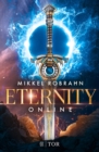 Eternity Online : Das ganze Leben ist ein Game - und der Tod auch - eBook