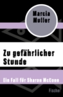 Zu gefahrlicher Stunde - eBook