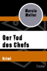 Der Tod des Chefs - eBook