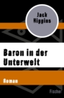 Baron in der Unterwelt : Roman - eBook
