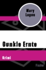 Dunkle Ernte : Krimi - eBook