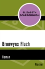 Bronwyns Fluch : Roman - eBook