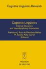 Cognitive Linguistics : Internal Dynamics and Interdisciplinary Interaction - eBook