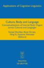 Culture, Body, and Language : Conceptualizations of Internal Body Organs across Cultures and Languages - eBook