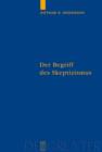 Der Begriff des Skeptizismus : Seine systematischen Formen, die pyrrhonische Skepsis und Hegels Herausforderung - eBook