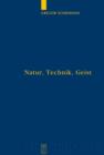 Natur, Technik, Geist : Kontexte der Natur nach Aristoteles und Descartes in lebensweltlicher und subjektiver Erfahrung - eBook