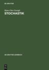 Stochastik : Einfuhrung in die Wahrscheinlichkeitstheorie und Statistik - eBook