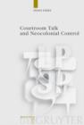 Courtroom Talk and Neocolonial Control - eBook