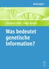 Was bedeutet "genetische Information"? - eBook