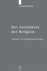 Der Sozialwert der Religion : Aufsatze zur Religionssoziologie - eBook