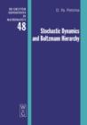 Stochastic Dynamics and Boltzmann Hierarchy - eBook