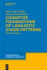 Cognitive Foundations of Linguistic Usage Patterns : Empirical Studies - eBook