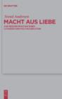 Macht aus Liebe : Zur Rekonstruktion einer lutherischen politischen Ethik - eBook