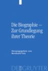 Die Biographie - Zur Grundlegung ihrer Theorie - eBook