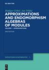 Approximations and Endomorphism Algebras of Modules : Volume 1 - Approximations / Volume 2 - Predictions - eBook