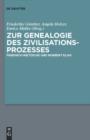 Zur Genealogie des Zivilisationsprozesses : Friedrich Nietzsche und Norbert Elias - eBook