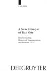 A New Glimpse of Day One : Intertextuality, History of Interpretation, and Genesis 1.1-5 - eBook