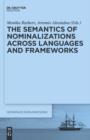The Semantics of Nominalizations across Languages and Frameworks - eBook