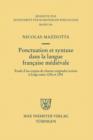 Ponctuation et syntaxe dans la langue francaise medievale : Etude d'un corpus de chartes originales ecrites a Liege entre 1236 et 1291 - eBook
