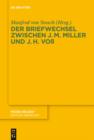 Der Briefwechsel zwischen Johann Martin Miller und Johann Heinrich Voß - eBook