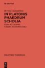 In Platonis Phaedrum Scholia - eBook