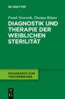 Diagnostik und Therapie der weiblichen Sterilitat - eBook