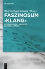 Faszinosum 'Klang' : Anthropologie - Medialitat - kulturelle Praxis - eBook