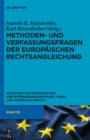 Methoden- und Verfassungsfragen der Europaischen Rechtsangleichung - eBook