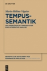 Tempussemantik : Das franzosische Tempussystem ; eine integrative Analyse - eBook