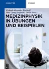Medizinphysik in Ubungen und Beispielen - eBook