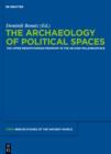 The Archaeology of Political Spaces : The Upper Mesopotamian Piedmont in the Second Millennium BCE - eBook