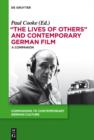"The Lives of Others" and Contemporary German Film : A Companion - eBook