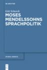Moses Mendelssohns Sprachpolitik - eBook