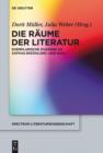 Die Raume der Literatur : Exemplarische Zugange zu Kafkas Erzahlung "Der Bau" - eBook