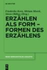 Erzahlen als Form - Formen des Erzahlens - eBook