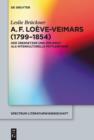 Adolphe Francois Loeve-Veimars (1799-1854) : Der Ubersetzer und Diplomat als interkulturelle Mittlerfigur - eBook
