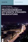 Praxishandbuch effiziente Straenbeleuchtung - eBook