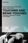 Touching and Being Touched : Kinesthesia and Empathy in Dance and Movement - eBook