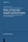 Politische Partizipation : Idee und Wirklichkeit von der Antike bis in die Gegenwart - eBook