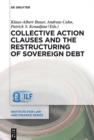 Collective Action Clauses and the Restructuring of Sovereign Debt - eBook