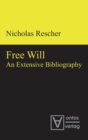 Free Will : An Extensive Bibliography - Book