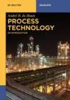 Process Technology : An Introduction - eBook